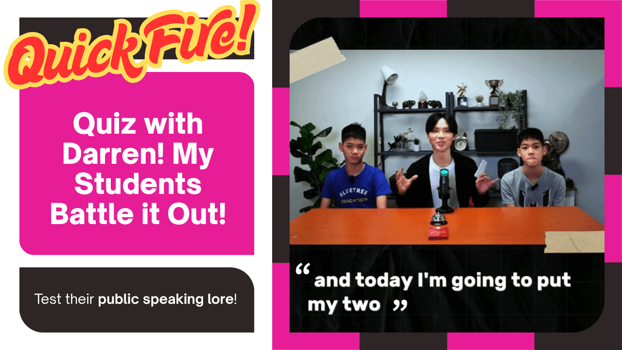 Quiz with Darren! World Champion’s students battle it out – test their public speaking lore! (Part 1) - Watch twin students take on a buzzer quiz challenge with Darren Tay, World Champion of Public Speaki