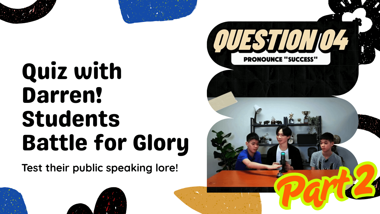 Quiz with Darren! World Champion’s students battle it out – test their public speaking lore! (Part 2)