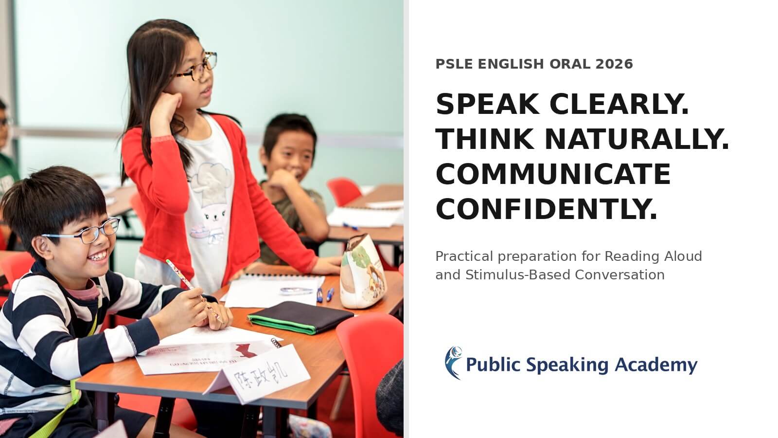 How to Prepare Your Child for PSLE English Oral: Speak Clearly, Confidently and Naturally