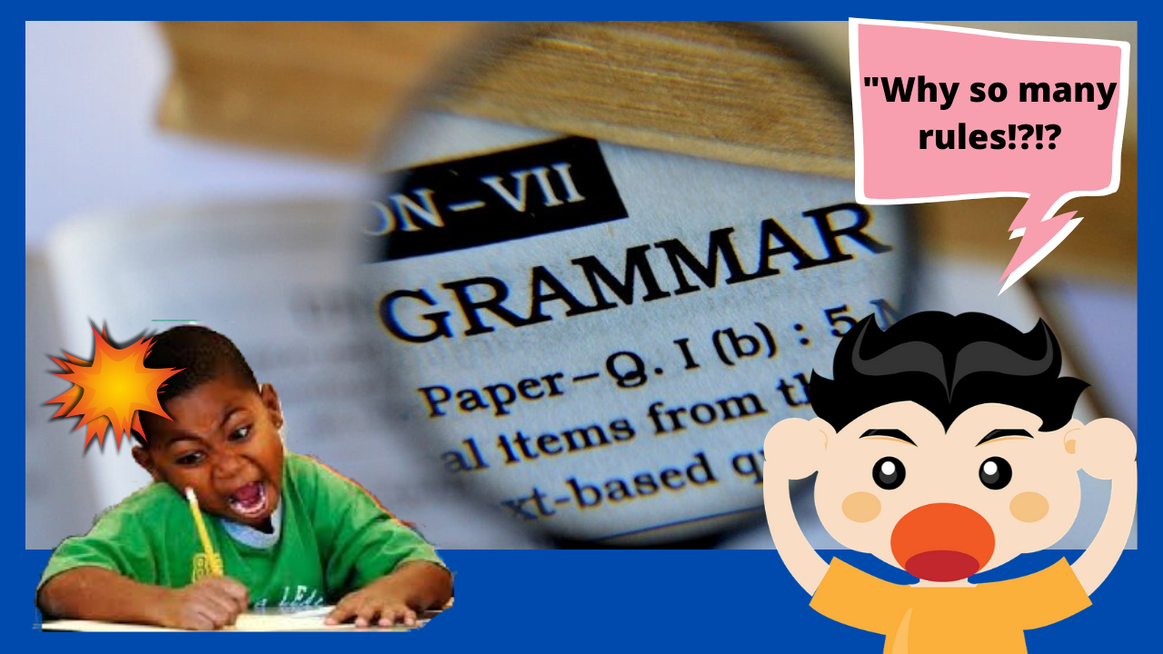 Speak Write Series – How to Improve Your Child’s Grammar Skills? - Speak Write Series – How to Improve Your Child’s Grammar Skills? “I hate grammar!” Wit