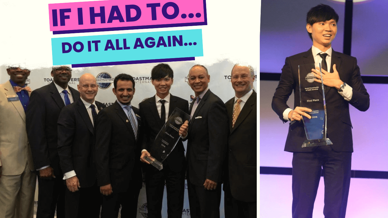 Presentation Skills 101 – Effective hacks I would use if I were to start over again - As 2016 Public Speaking World Champion – What would I do if I were to start over?  