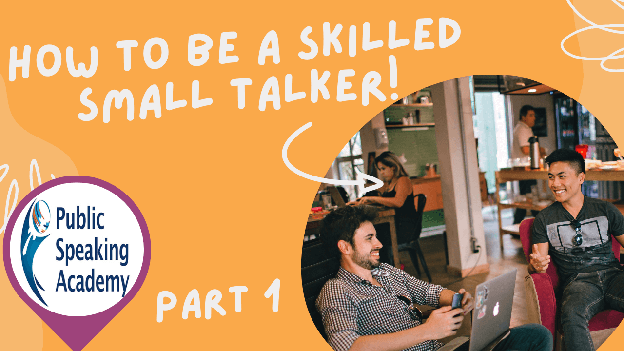How To Be A Skilled Small Talker (Interpersonal Communication Series) – Part 1 - &nbsp; Question: What exactly is small talk? And what sorts of things would you talk about when maki