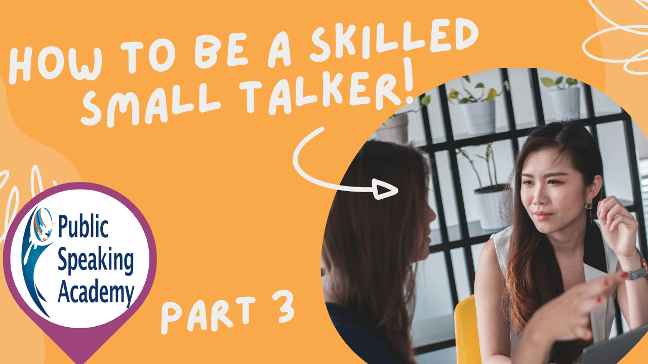 How To Be A Skilled Small Talker (Interpersonal Communication Series) – Part 3 - How To Be A Skilled Small Talker (Interpersonal Communication Series) – Part 3 &nbsp; &nbsp; Questio